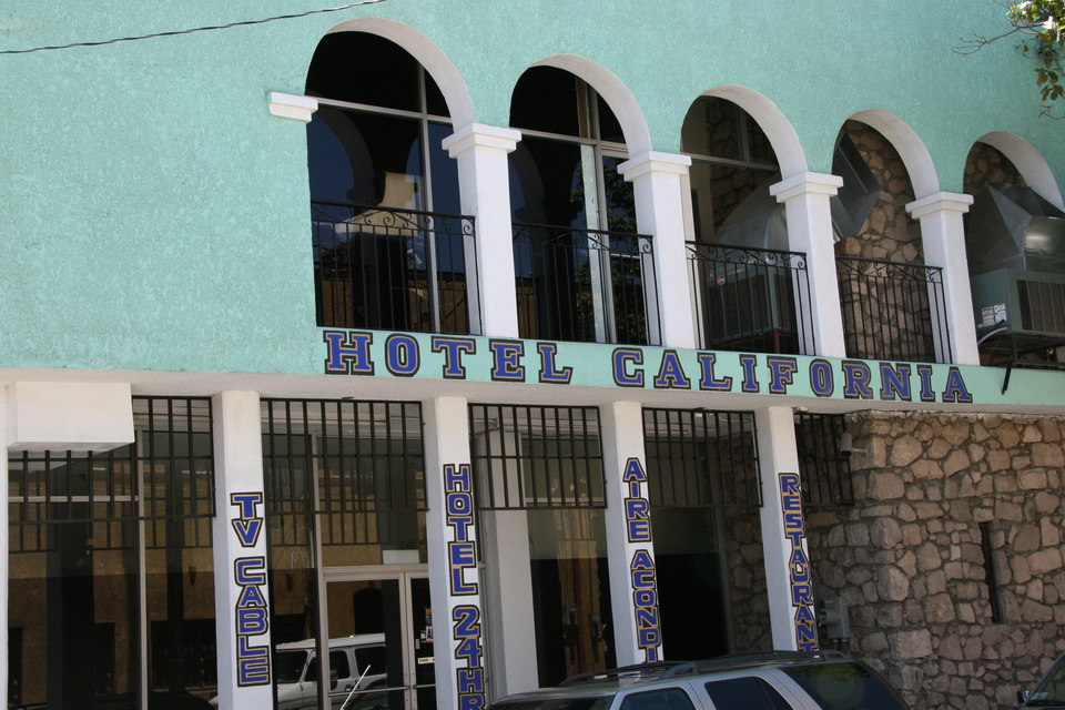 Hotel Califoirnia in Nogales, Mexico